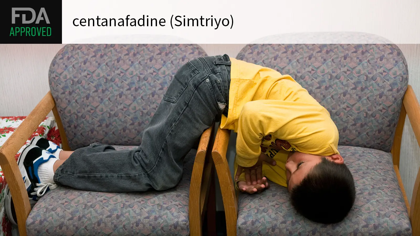 FDA APPROVED centanafadine (Simtriyo) over a photo of a little boy sprawled over chairs in a waiting room.