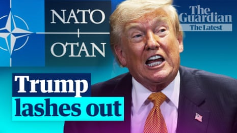 Trump on rampage at Nato summit: what does it mean for Ukraine? – The Latest