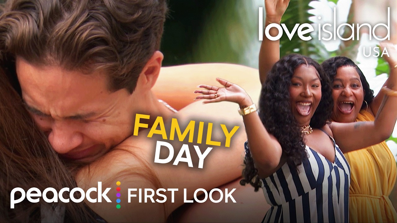 First Look: The Islanders Get Emotional Reuniting With Their Families | Love Island USA on Peacock - YouTube