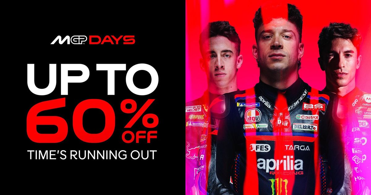 MotoGP Days: Up to 60% OFF. Every Offer. One Countdown