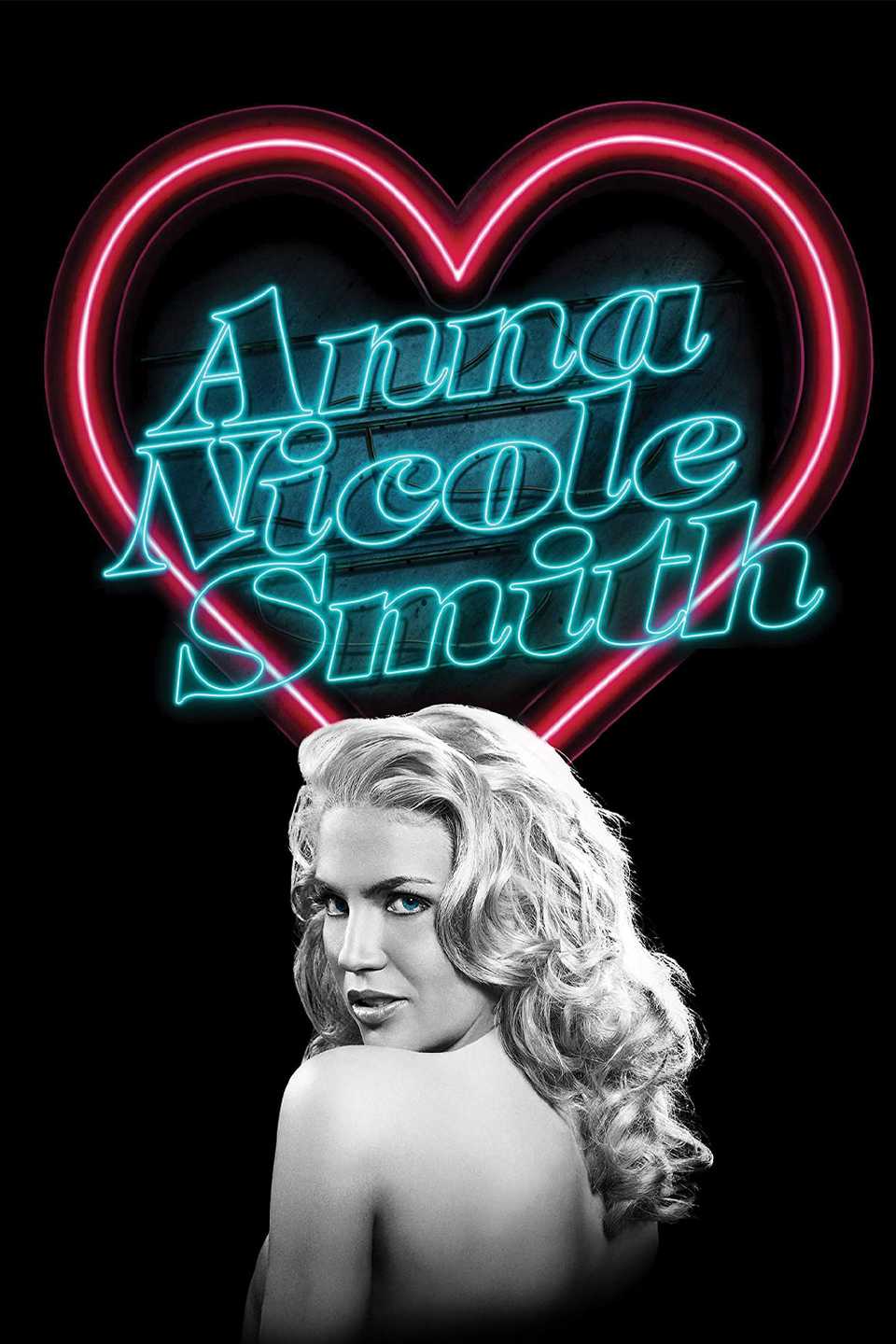 Anna Nicole Smith You Dont Know Me Movie Poster With a Neon Heart