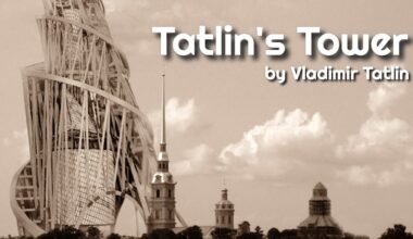 Tatlin’s Tower, One of the Most Ambitious Buildings That Was Never Built