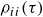 rho Subscript i i Baseline left parenthesis tau right parenthesis