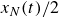 x Subscript upper N Baseline left parenthesis t right parenthesis divided by 2