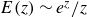 upper E left parenthesis z right parenthesis tilde e Superscript z Baseline divided by z