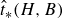 ModifyingAbove t With caret Subscript asterisk Baseline left parenthesis upper H comma upper B right parenthesis