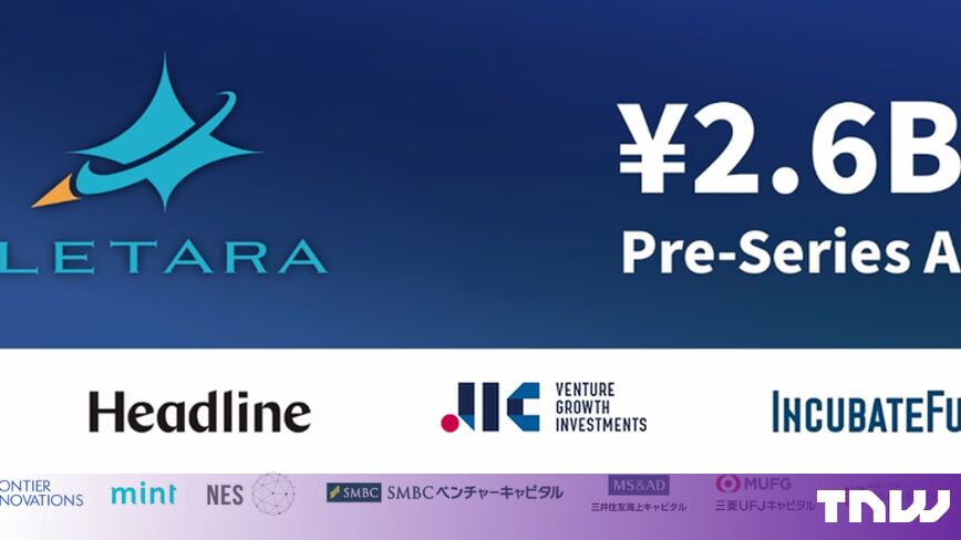Letara raises ¥2.6bn (roughly $16mn) for hybrid rocket engines the law does not call explosive