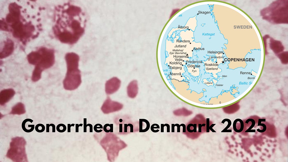 Denmark: Gonorrhea cases rise among men who have sex with men, 3 Ceftriaxone-resistant cases detected