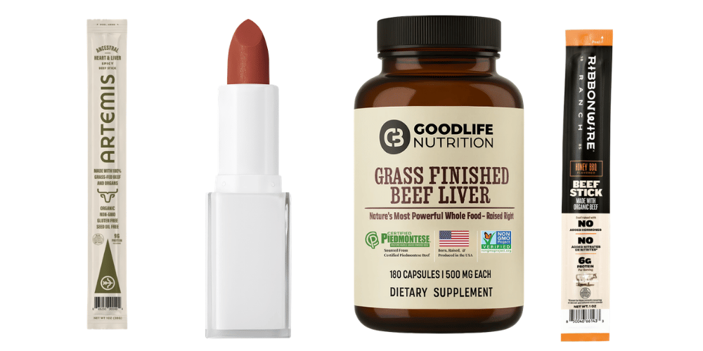 Artemis Heart & Liver Infused Beef Sticks, Stone & Spear Tallow 100% Natural Lipstick, Goodlife Nutrition Beef Liver Capsules and Ribbonwire Ranch Organic Beef Sticks