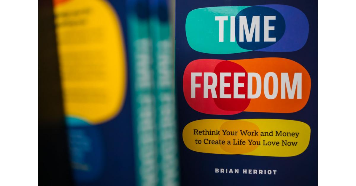 New Book “Time Freedom” by Brian Herriot Offers an Anti-Hustle Path to Entrepreneurship