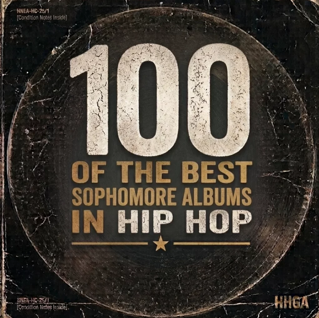 100 Of The Best Sophomore Albums In Hip Hop