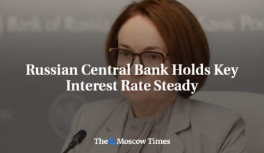 Russian Central Bank Holds Key Interest Rate Steady