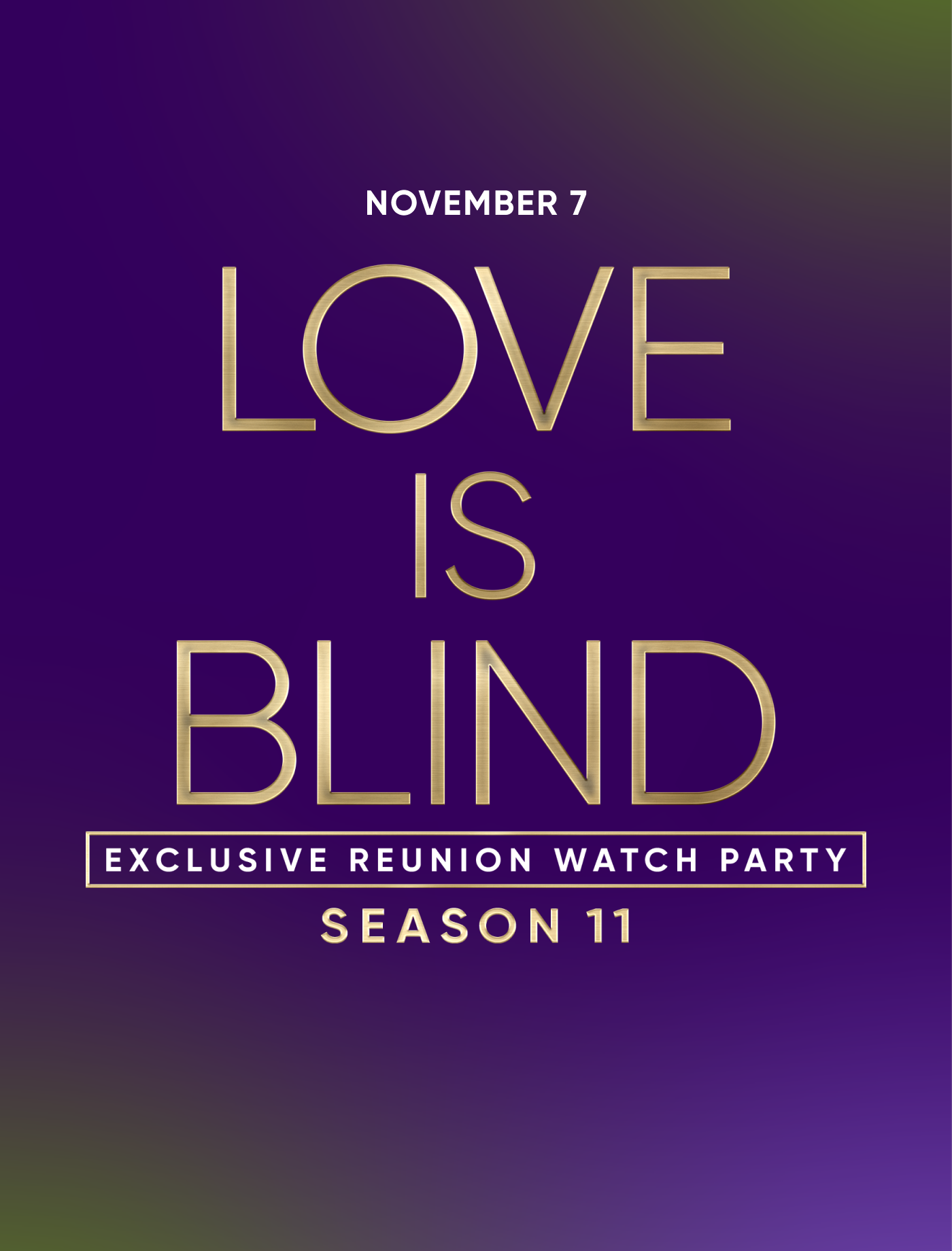 Love is Blind Season 11 Exclusive Watch Party on November 7