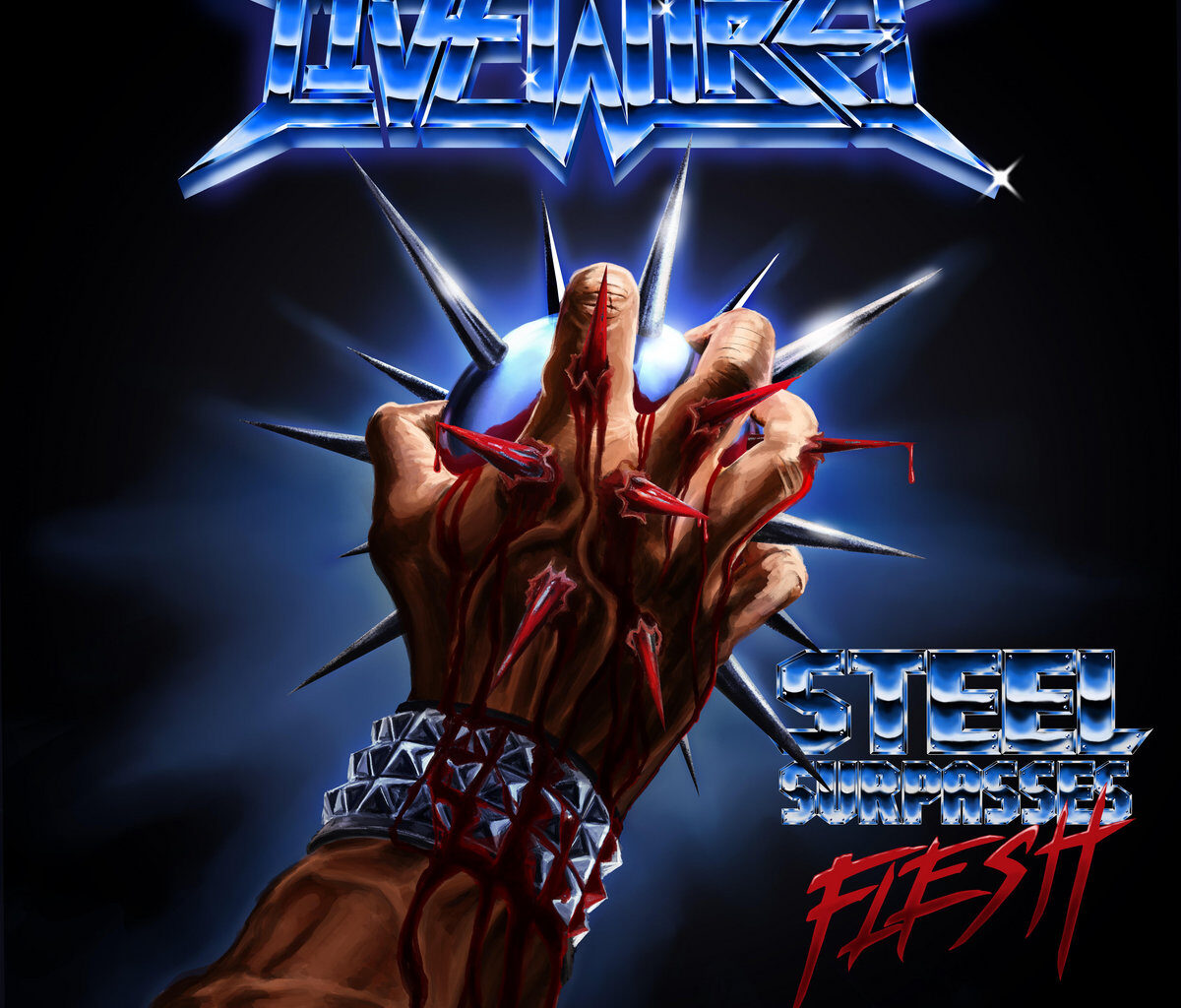 LiveWire - Steel Surpasses Flesh Review
