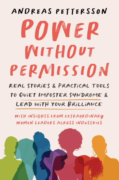 New Book Power Without Permission Shows Women How to Overcome Imposter Syndrome and Lead with Power; Lands Sept. 25