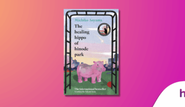 ‘The Healing Hippo of Hinode Park’ by Michiko Aoyama – Book Review