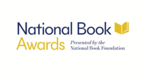 Congratulations to Our National Book Awards Longlisters!