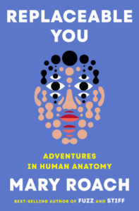 Replaceable You: Adventures in Human Anatomy Cover