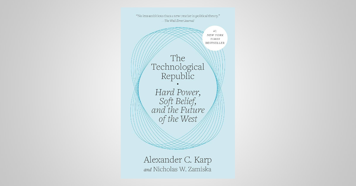 Hard Power, Soft Belief, and the Future of the West , Alexander C. Karp and Nicholas W. Zamiska