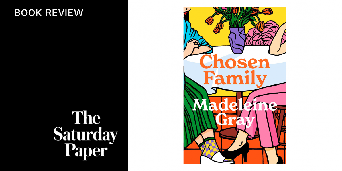 Chosen Family | The Saturday Paper