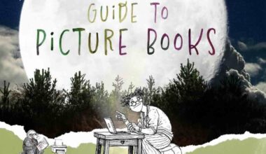 Book Review: The Grown-Up’s Guide to Picture Books, by Lara Cain Gray and illustrated by Timothy Ide and Lorena Carrington