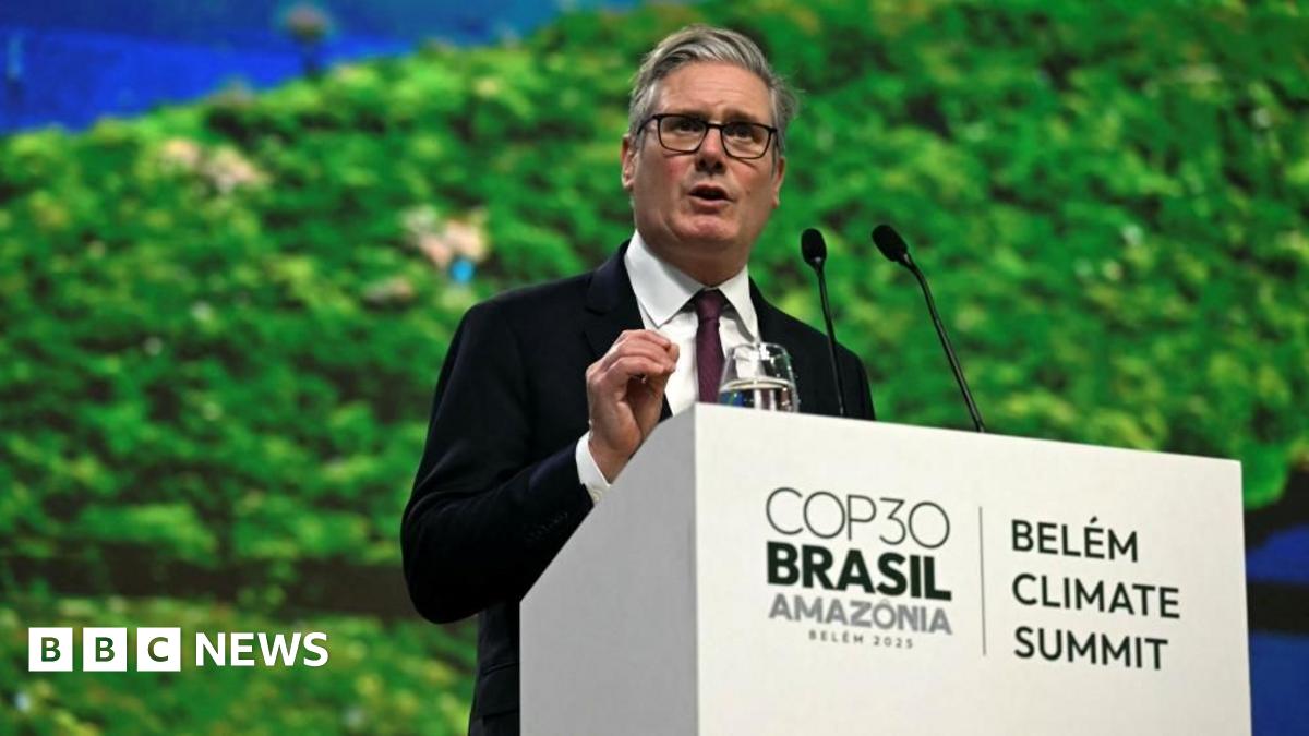 Starmer warns 'consensus is gone' on fighting climate change as leaders gather at COP30