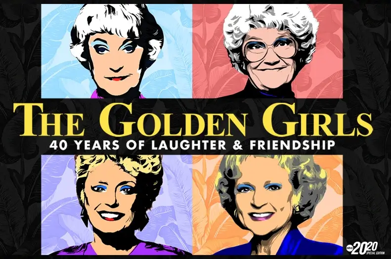 “The Golden Girls: 40 Years of Laughter and Friendship – Special Edition of 20/20” Coming Soon To Disney+ & Hulu