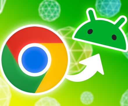 The Google Chrome logo with an arrow pointing to the Android logo on a green and yellow gradient background with white-lined spheres