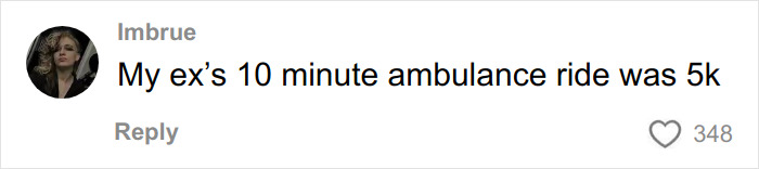 Screenshot of a social media comment stating a 10-minute ambulance ride cost 5,000 dollars, highlighting ambulance ride expenses. Screenshot of a social media comment stating a 10-minute ambulance ride cost 5,000 dollars, highlighting ambulance ride expenses.