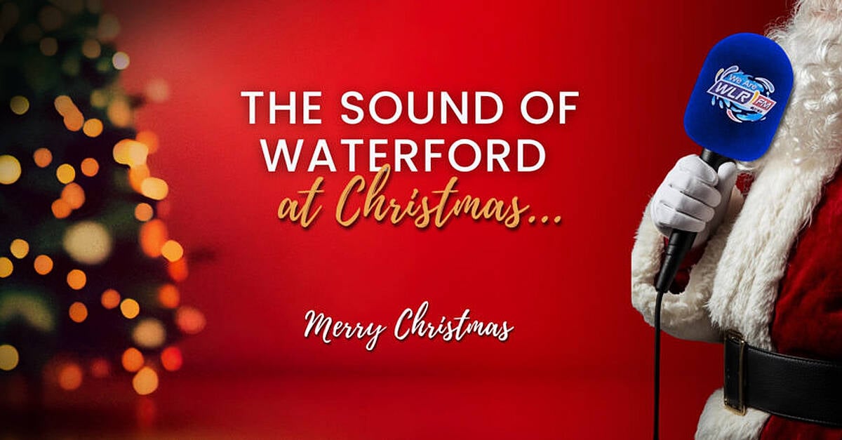 The Sound of Waterford at Christmas on WLR