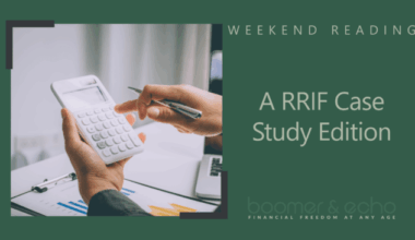 Weekend Reading: A RRIF Case Study Edition
