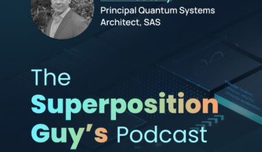 Bill Wisotsky, Principal Quantum Systems Architect at SAS