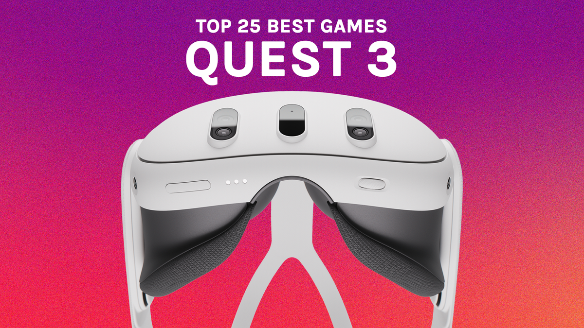 Top 25 Best Meta Quest 3 & 3S Games
