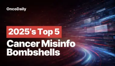 cancer misinformation 2025