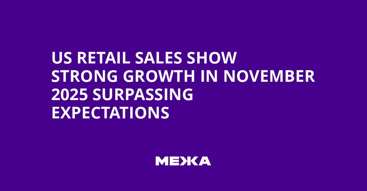 US Retail Sales Show Strong Growth in November 2025 Surpassing Expectations | Ukraine news