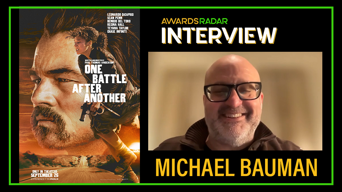 Interview: Cinematographer Michael Bauman Returns to Discuss the Look of 'One Battle After Another'