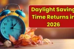 Daylight Saving Time 2026