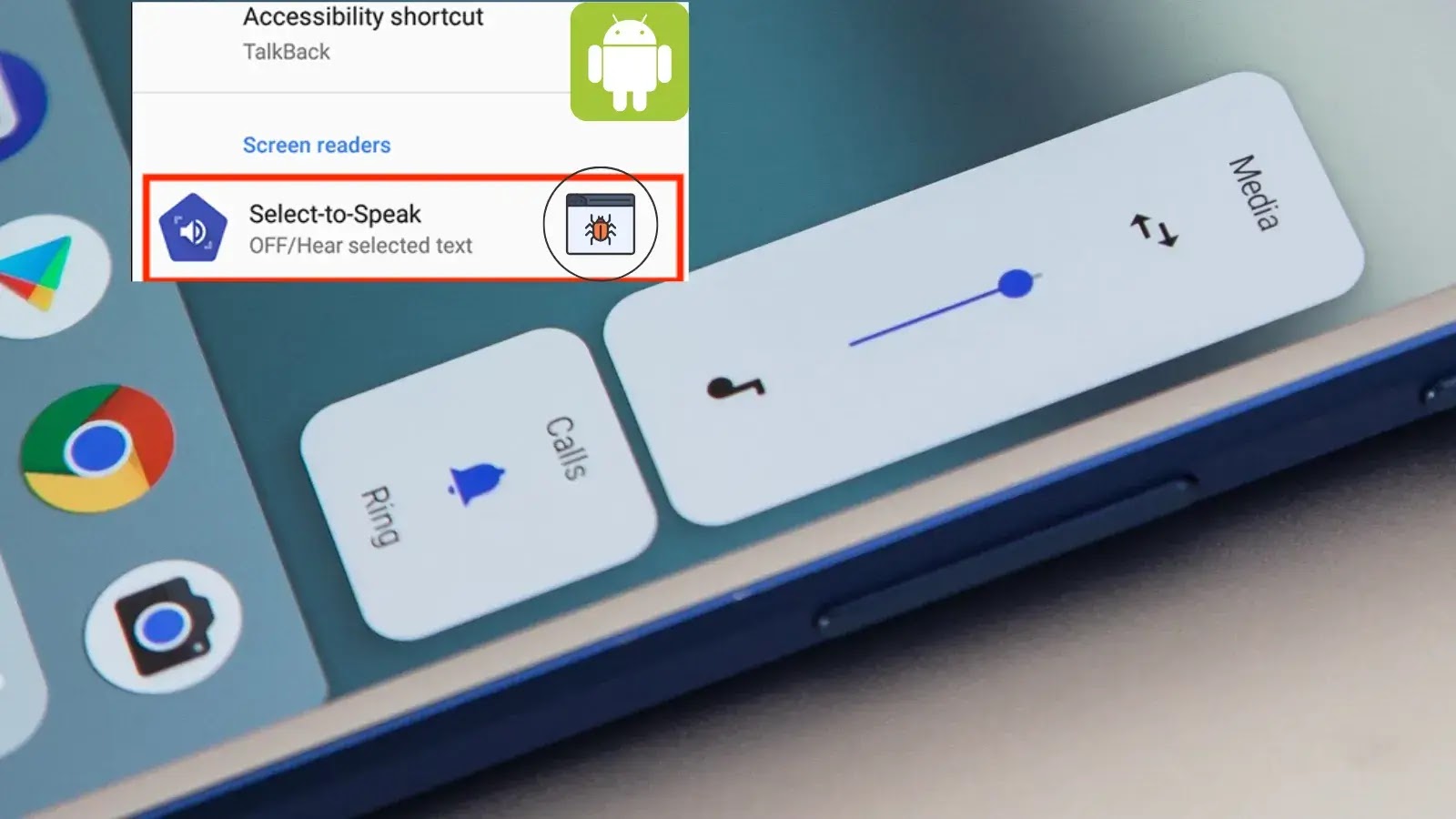 New Android Bug Impacts Volume Buttons Functionality with “Select to Speak" Enabled