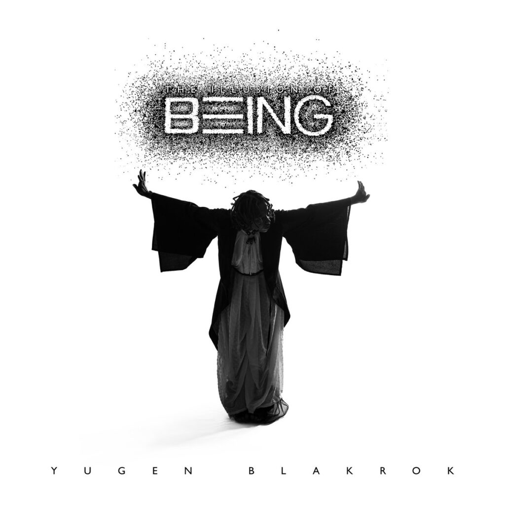 Yugen Blakrok - The Illusion Of Being | Review