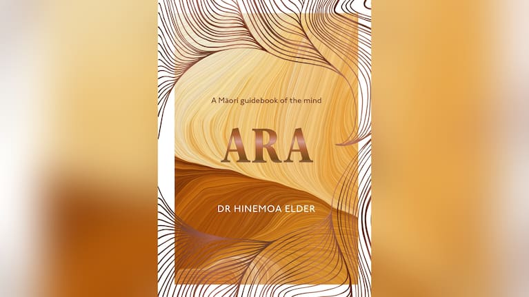 Ara, by Dr Hinemoa Elder (Penguin Random House NZ) is out now.
