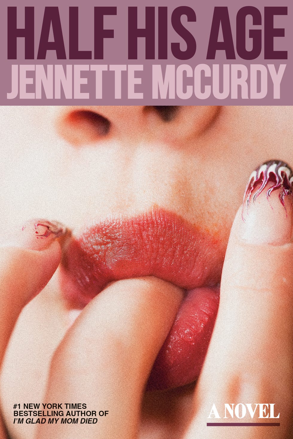 cover of a novel titled half his age by jennette mccurdy cover of a novel titled half his age by jennette mccurdy