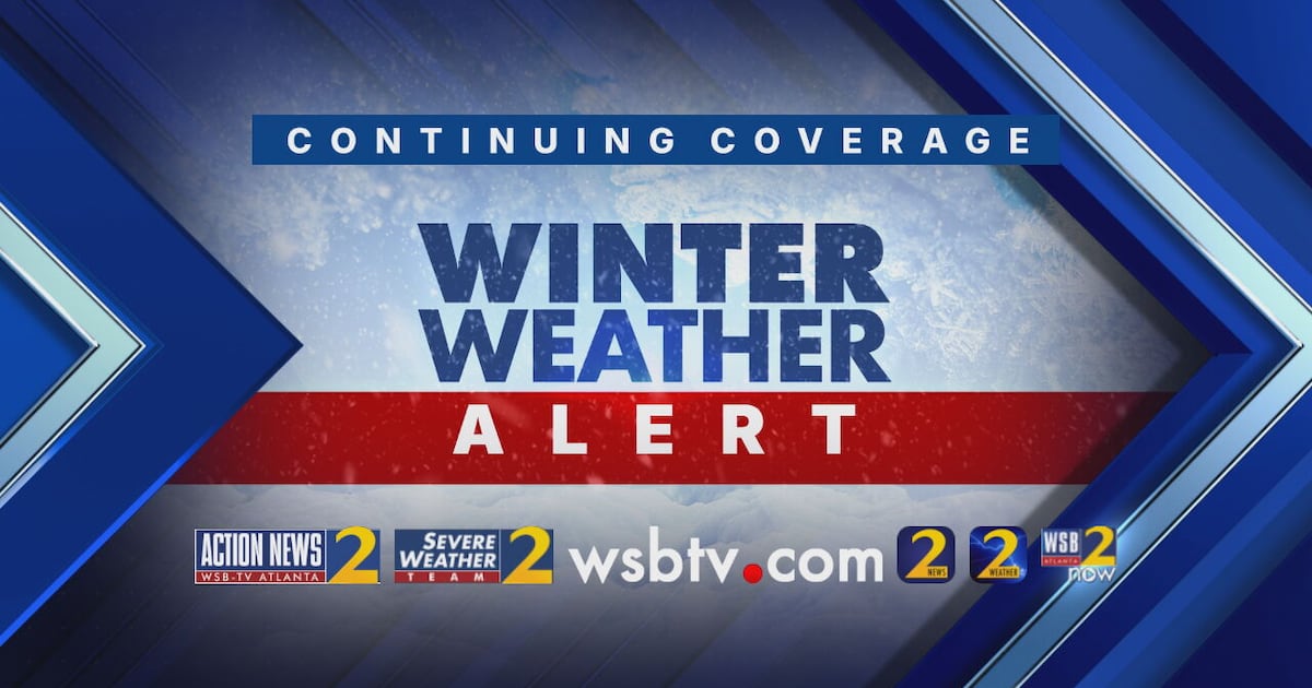 Winter Weather Alert: Channel 2 Action News expanded coverage – WSB-TV Channel 2