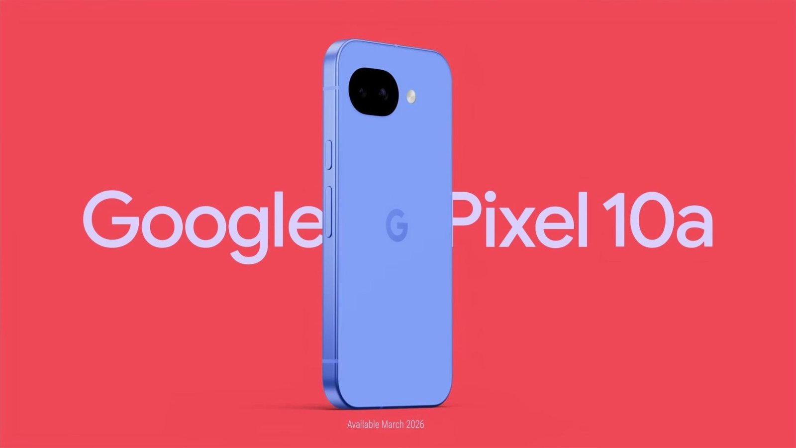 Pixel 10a Officially Launched Globally, Prices Start At $499