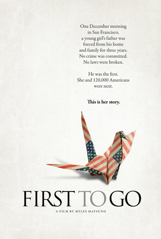 A film poster for "First to Go" shows an origami crane made from paper printed with the American flag. Text describes a family's forced relocation and highlights, "This is her story." Directed by Myles Matsuno.