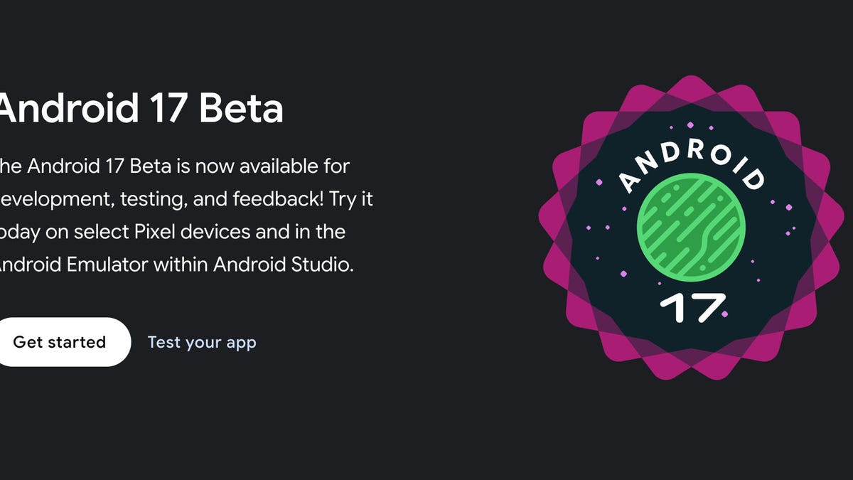 Google Revives Android 17 Beta 1 Just Days After Halting Launch