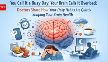 Brain Health Tips: You call it a busy day, your brain calls it overload: Doctors share how daily habits quietly shape your brain health |