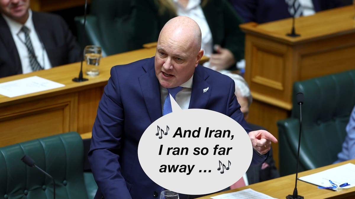 Greg Dixon’s Another Kind of Politics: Parliament stunned as Luxon changes tune on Iran again