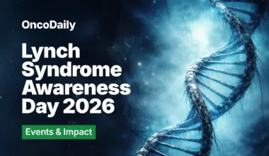 Lynch Syndrome Awareness Day 2026: Major Events, Research Advances & Diagnosis Surge