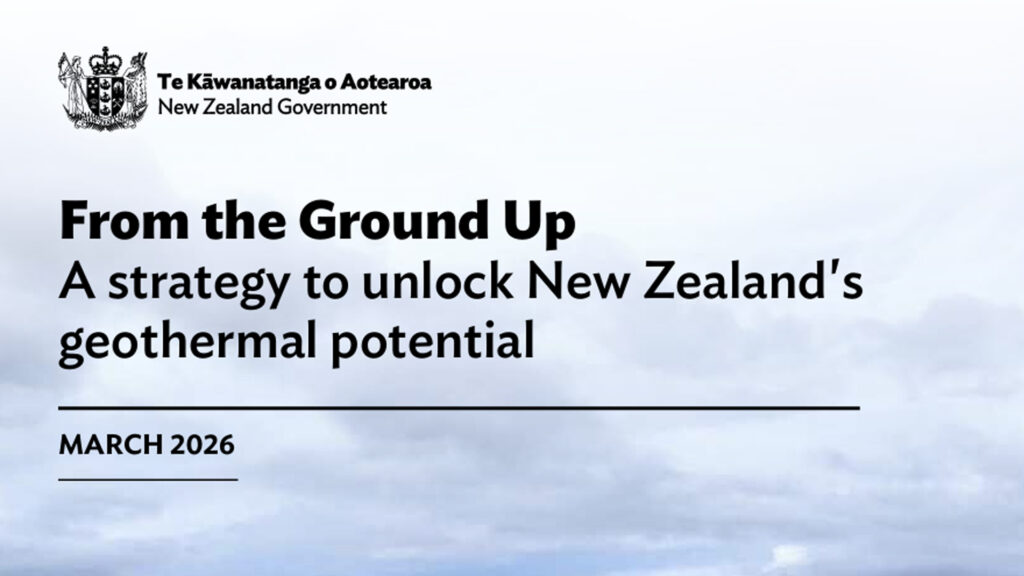 New Zealand launches long-term strategy for sustainable growth of geothermal sector New Zealand launches long-term strategy for sustainable growth of geothermal sector