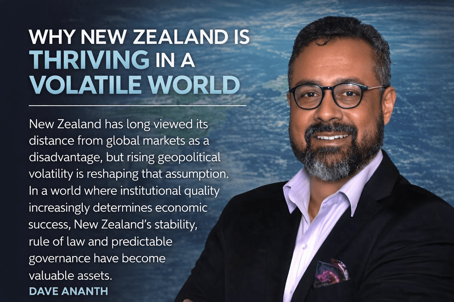 New Zealand’s stability is its untapped economic asset